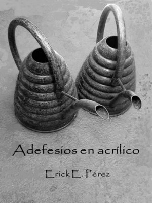 cover image of Adefesios en acrílico